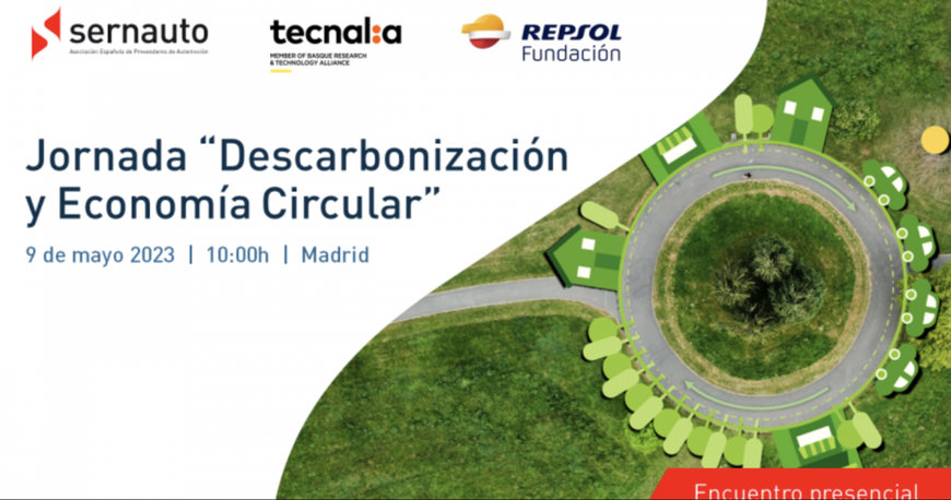JORNADA: DESCARBONIZACIÓN Y ECONOMÍA CIRCULAR EN EL SECTOR AUTOMOCIÓN